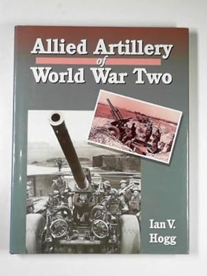 Imagen del vendedor de Allied artillery of World War Two a la venta por Cotswold Internet Books