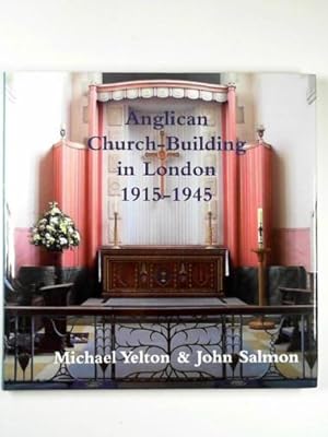 Bild des Verkufers fr Anglican church-building in London 1915-1945 zum Verkauf von Cotswold Internet Books