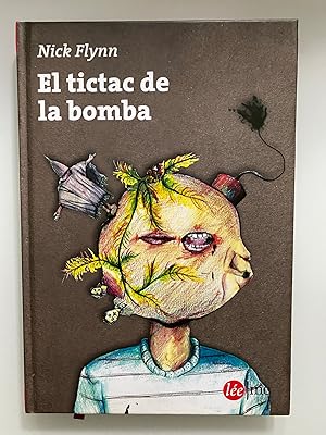 Imagen del vendedor de El tictac de la bomba a la venta por Nk Libros