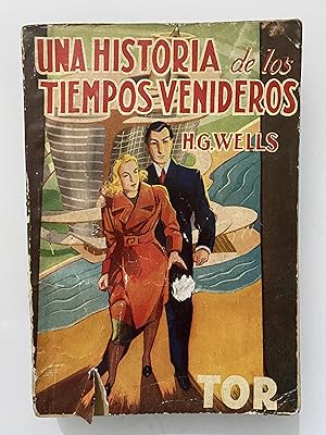 Una historia de los tiempos venideros