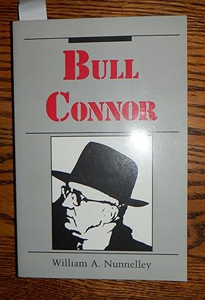 Seller image for Bull Connor for sale by Route 3 Books