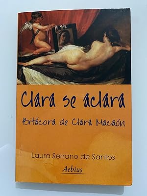 Immagine del venditore per Clara se aclara. Bitcora de Clara Macan venduto da Nk Libros