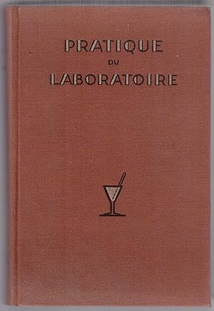 Seller image for Pratique du laboratoire for sale by LibrairieLaLettre2