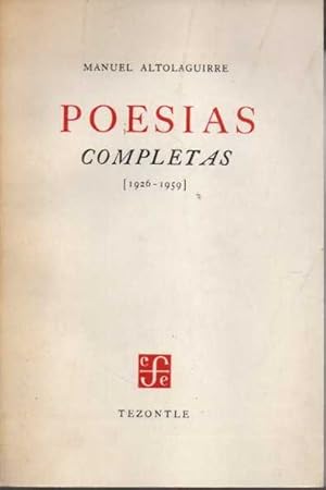 Imagen del vendedor de POESAS COMPLETAS (1926-1959). LAS ISLAS INVITADAS Y OTROS POEMAS. EJEMPLO. POESA. SOLEDADES JUNTAS. LA LENTA LIBERTAD. NUEVOS POEMAS DE LAS ISLAS INVITADAS. NUBE TEMPORAL. MS POEMAS DE LAS ISLAS INVITADAS. NUEVOS POEMAS. FIN DE UN AMOR a la venta por Books Never Die