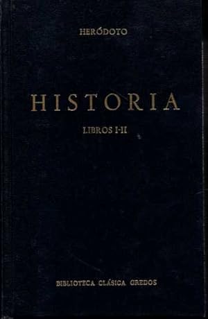 HISTORIA. LIBROS I-II.