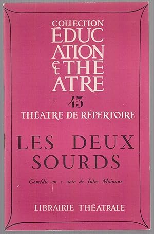 Imagen del vendedor de Les deux sourds. Thtre de rpertoire a la venta por LibrairieLaLettre2