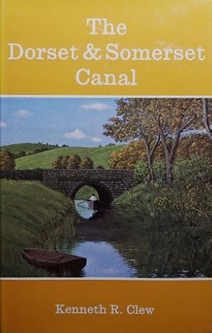 THE DORSET & SOMERSET CANAL