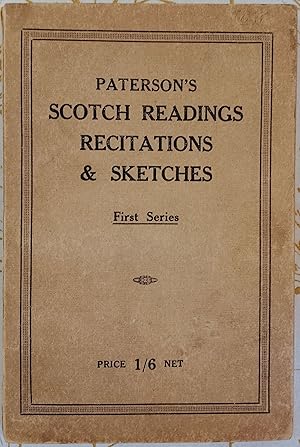 Seller image for Paterson's Scotch Readings, Recitations amd Sketches. First Series. for sale by Cracabond Books