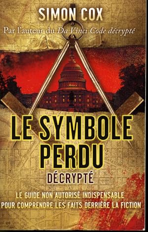 Image du vendeur pour Le symbole perdu dcrypt mis en vente par Librairie Le Nord