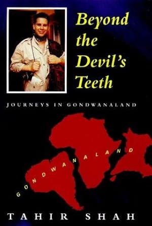 Bild des Verkufers fr Beyond the Devil's Teeth: Journeys in Gondwanaland zum Verkauf von WeBuyBooks