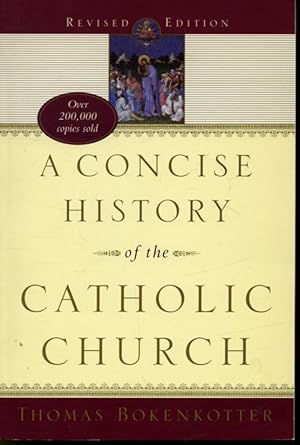 A Concise History of the Catholic Church