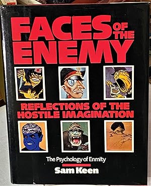 Faces of the Enemy, Reflections of the Hostile Imagination