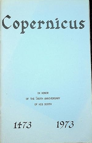 Bild des Verkufers fr 2 works - Copernicus and the Astronomical Revolution (Wolter) and A Guide to Copernicana in the Malcolm A. Love Library (Ambriano) zum Verkauf von Stanley Louis Remarkable Books