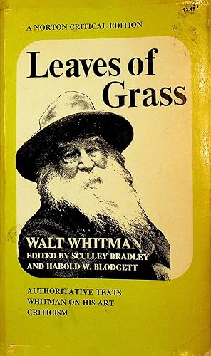 Seller image for Leaves of grass: authoritative texts, prefaces, Whitman on his art, criticism (A Norton Critical edition) for sale by Stanley Louis Remarkable Books