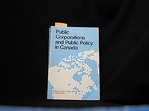 Seller image for Public Corporations and Public Policy in Canada for sale by George Strange's Bookmart