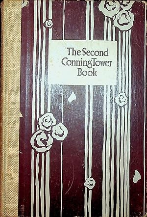 Seller image for The Second Conning Tower Book Being a collection, in the main, of the best verses published in The Conning Tower, edited by F.P.A. in the New York World, during the year 1926 for sale by Stanley Louis Remarkable Books