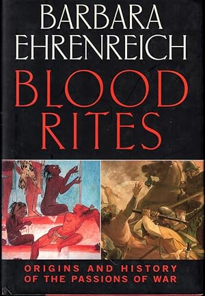 Bild des Verkufers fr Blood Rites: Origins and History of the Passions of War zum Verkauf von Kenneth Mallory Bookseller ABAA