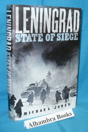 Imagen del vendedor de Leningrad : State of Siege a la venta por Alhambra Books