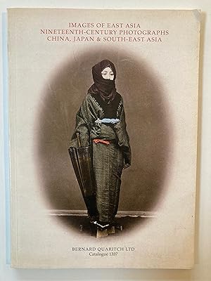 Imagen del vendedor de Bernard Quaritch Catalogue 1337 : Images of East Asia, nineteenth-century photographs, China, Japan & South-East Asia a la venta por Joseph Burridge Books