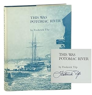 This Was Potomac River [Signed]