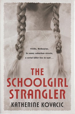 Seller image for The Schoolgirl Strangler for sale by Marlowes Books and Music