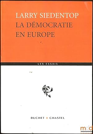 Seller image for LA DMOCRATIE EN EUROPE, traduit de l anglais par Anne Collas et Hlne Prouteau, coll. Les essais for sale by La Memoire du Droit
