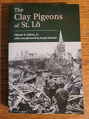 The Clay Pigeons of St. Lô