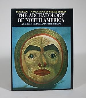 Seller image for The Archaeology of North America: American Indians and Their Origins for sale by Minotavros Books,    ABAC    ILAB