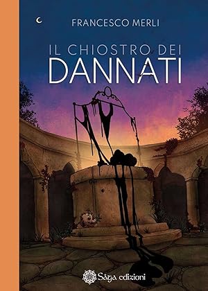 Immagine del venditore per Il chiostro dei dannati venduto da Libro Co. Italia Srl