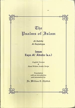 Seller image for The Psalms of Islam: Al-Sahifah Al-Kamilah Al-Sajjadiyyah. for sale by Elam's Books