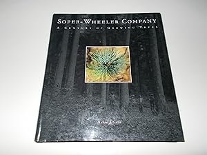 Seller image for Soper-Wheeler Company: A Century of Growing Trees for sale by Paradise Found Books