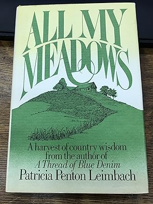 Seller image for All My Meadows for sale by Indian Hills Books