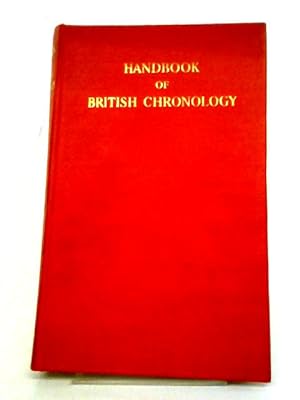 Bild des Verkufers fr Handbook Of British Chronology - English zum Verkauf von World of Rare Books