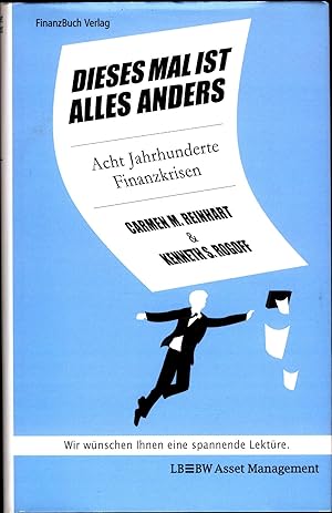 Seller image for Dieses Mal ist alles anders Acht Jahrhunderte Finanzkrisen for sale by avelibro OHG