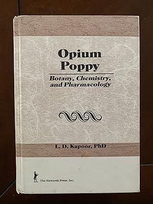 Seller image for Opium Poppy: Botany, Chemistry, and Pharmacology for sale by Green River Books