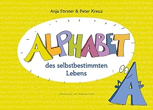 Alphabet des selbstbestimmten Lebens