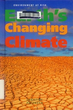 Earth's Changing Climate (Environment at Risk)