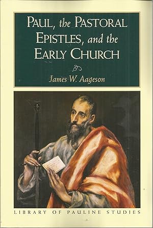 Seller image for Paul, the Pastoral Epistles, and the Early Church (Library of Pauline Studies) for sale by Elam's Books