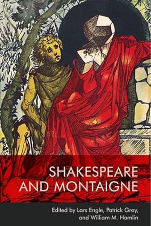 Seller image for Shakespeare and Montaigne for sale by GreatBookPrices