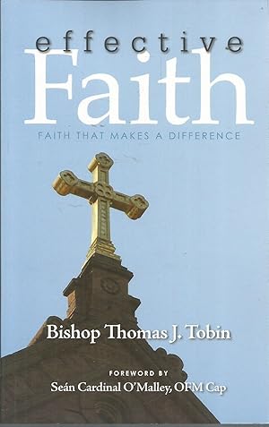 Bild des Verkufers fr Effective Faith - Faith that Makes a Difference zum Verkauf von Elam's Books