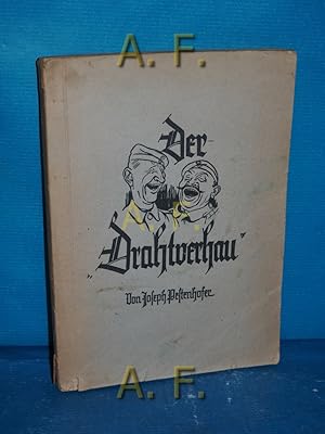 Seller image for Der "Drahtverhau" und andere urbayerische Geschichten aus meinem Kriegstagebuch. von. Zeichn.: Gerhardt Hentrich for sale by Antiquarische Fundgrube e.U.