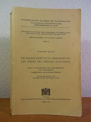 Bild des Verkufers fr Die handschriftliche berlieferung der Werke des Heiligen Augustinus. Band V/2: Bundesrepublik Deutschland und Westberlin. Verzeichnis nach Bibliotheken zum Verkauf von Antiquariat Weber