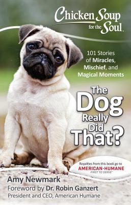 Image du vendeur pour Chicken Soup for the Soul: The Dog Really Did That?: 101 Stories of Miracles, Mischief and Magical Moments (Paperback or Softback) mis en vente par BargainBookStores