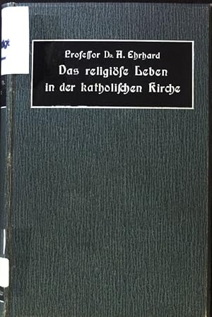 Image du vendeur pour Das religise Leben in der katholischen Kirche in sieben Fastenpredigten; mis en vente par books4less (Versandantiquariat Petra Gros GmbH & Co. KG)