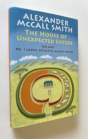 The House of Unexpected Sisters No. 1 Ladies' Detective Agency (No. 1 Ladies' Detective Agency Se...