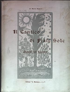 Seller image for Il Cantico di Frate Sole. Genesi del Cantico. for sale by books4less (Versandantiquariat Petra Gros GmbH & Co. KG)