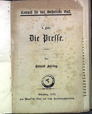 Bild des Verkufers fr Die Presse Compa fr das katholische Volk; 1. - 10. Heft zum Verkauf von books4less (Versandantiquariat Petra Gros GmbH & Co. KG)