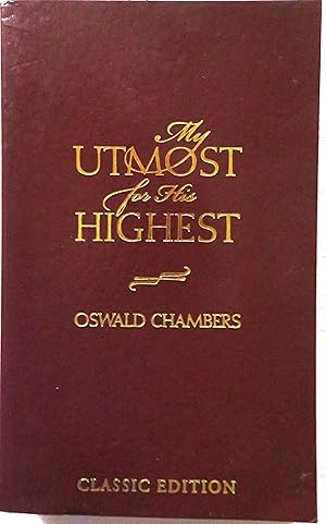 Bild des Verkufers fr My Utmost for His Highest (Classic Edition) zum Verkauf von Book Catch & Release