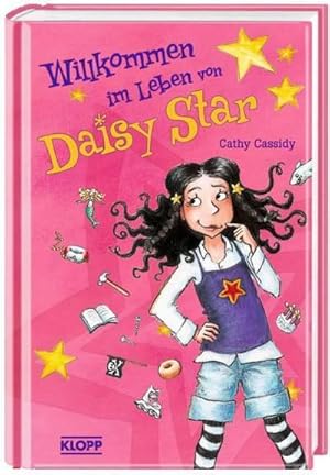 Cassidy, C: Willkommen im Leben von Daisy Star