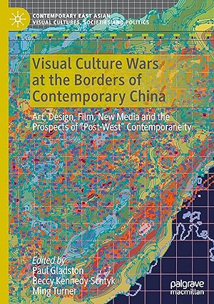 Imagen del vendedor de Visual Culture Wars at the Borders of Contemporary China a la venta por moluna
